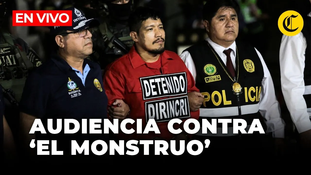 Reproducir: 🔴 EN VIVO: AUDIENCIA JUDICIAL DEL 'MONSTRUO' POR PEDIDO DE PRISIÓN PREVENTIVA | El Comercio