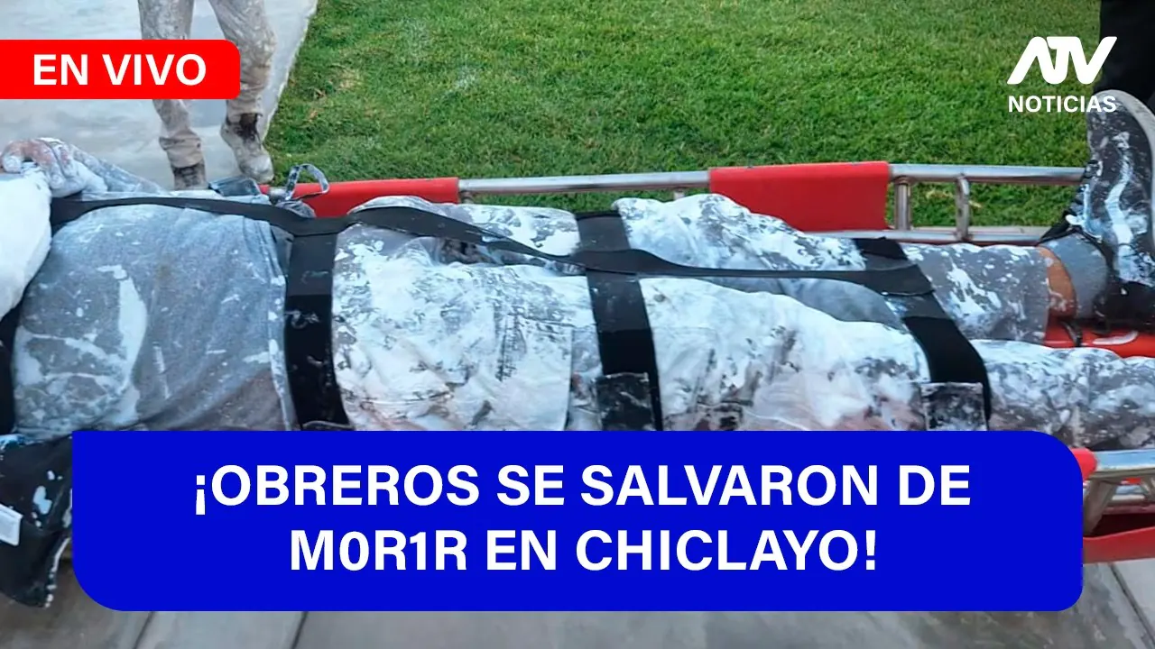 Reproducir: De 5 a 7 🎧✨¡OBREROS SE SALVARON DE M0R1R EN CHICLAYO! - ATV+