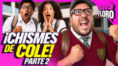 MI VENGANZA CON LAS CHICAS DE LA PROMO | CHISMES DE COLEGIO 2 | GOOD FLORO