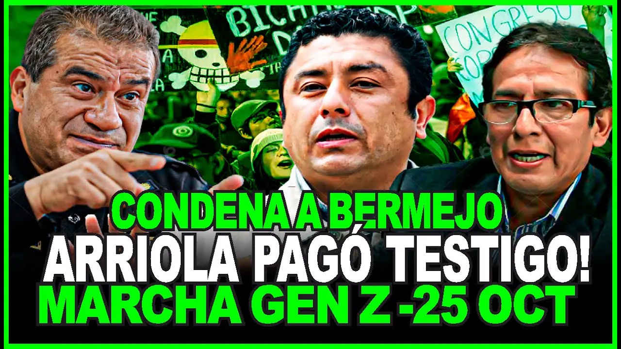 Reproducir: 🔥CONDENA A BERMEJO! ARRIOLA PAGÓ A TESTIGO, RETOS DE LA GEN Z ! JAIME ANTEZANA
