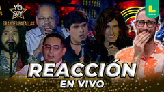 REACT YO SOY GRANDES BATALLAS 2026 - VIERNES 08 DE MAYO | LATINA EN VIVO