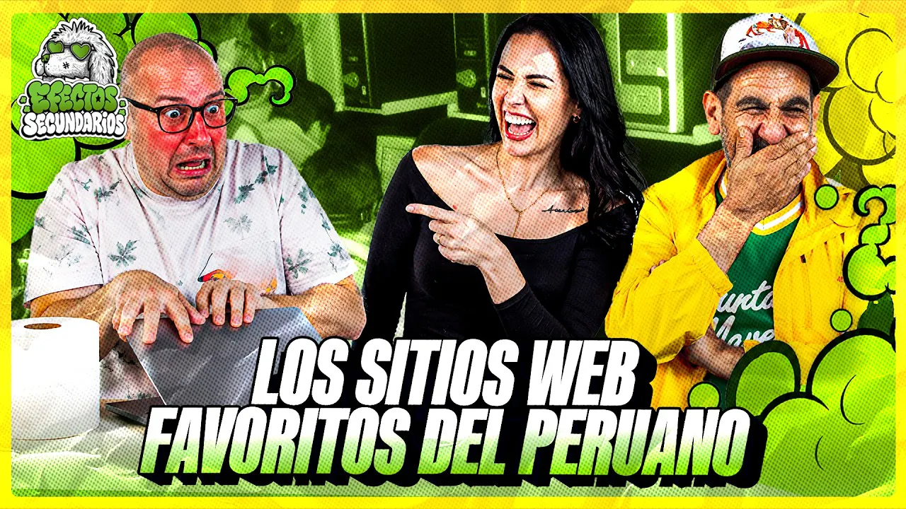 Reproducir: ¿CUÁLES SON LAS WEB QUE MAS VISITAN LOS PERUANOS? | EFECTOS SECUNDARIOS 🍃