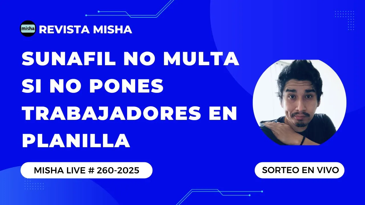 Reproducir: SUNAFIL NO MULTA SI NO PONES TRABAJADORES EN PLANILLA