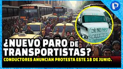 ¡SE VIENE EL PARO NACIONAL! Transportistas anuncian medida extrema este 18 de junio