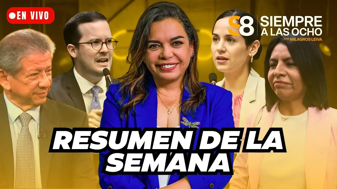 Reproducir: SIEMPRE A LAS 8 CON MILAGROS LEIVA: RESUMEN DE LA SEMANA | El Comercio