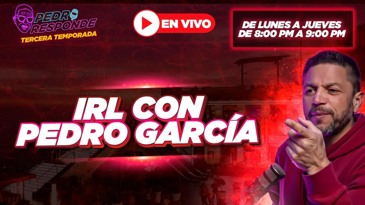 Reproducir: L PICHANGA DE PEDRO ELOY | IRL CON PEDRO GARCÍA| PEDRO RESPONDE