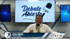 DEBATE ABIERTO por RADIO OVACIÓN