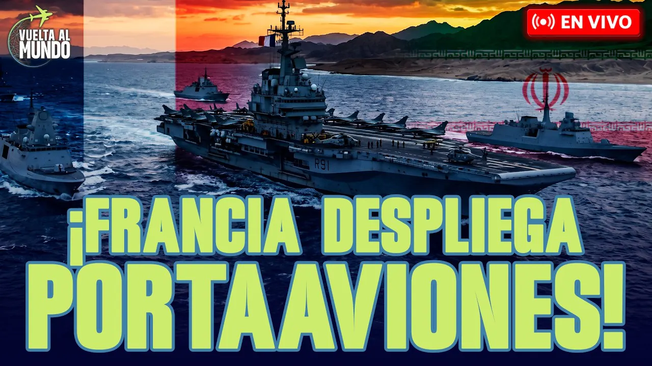 Reproducir: #ENVIVO |🔴¡TENSIÓN EN EL MAR ROJO! FRANCIA MOVILIZA PORTAAVIONES ANTE CRISIS MUNDIAL #VUELTAALMUNDO