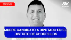 Fe de Erratas:MUERE CANDIDATO A DIPUTADO EN EL DISTRITO DE CHORRILLOS - ATV+