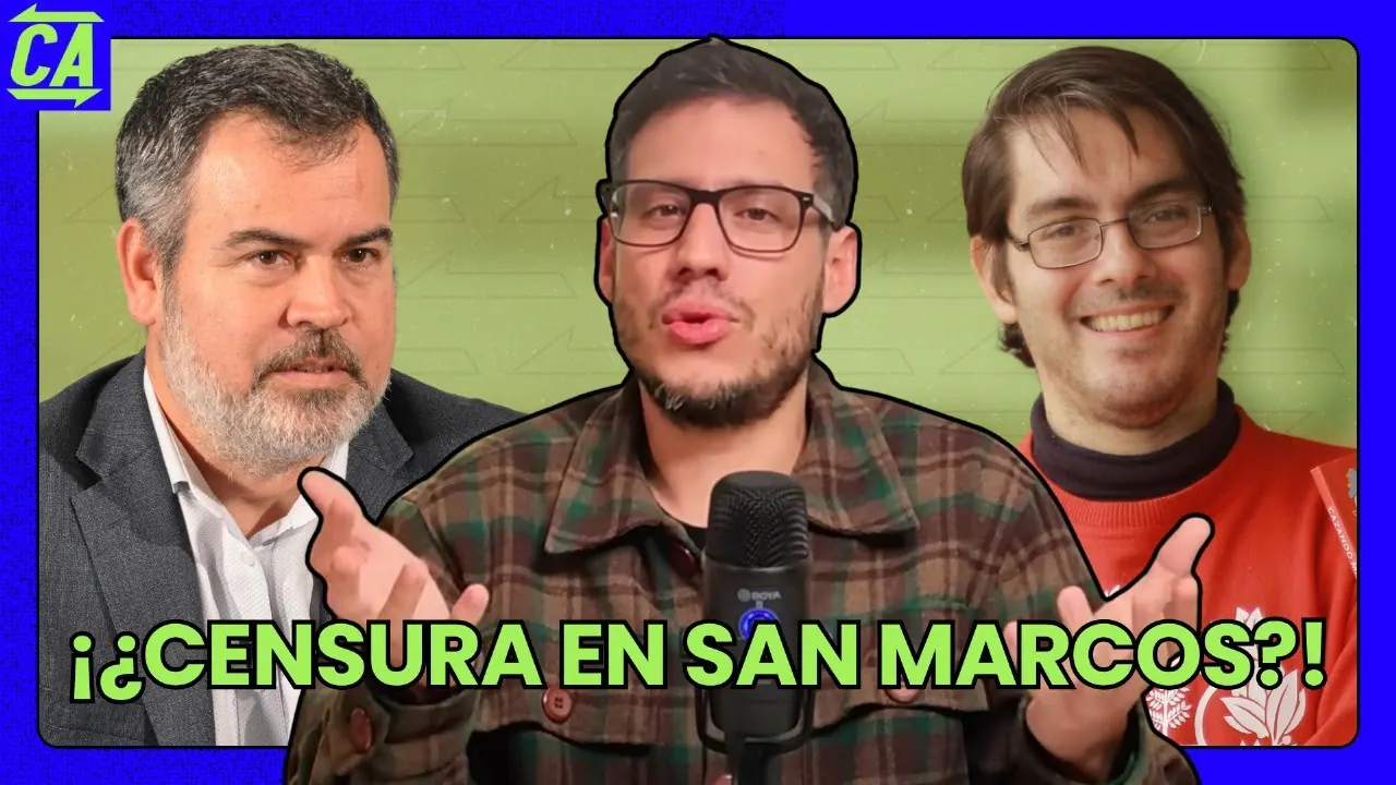 Reproducir: ¿CENSURA EN SAN MARCOS? 09/07