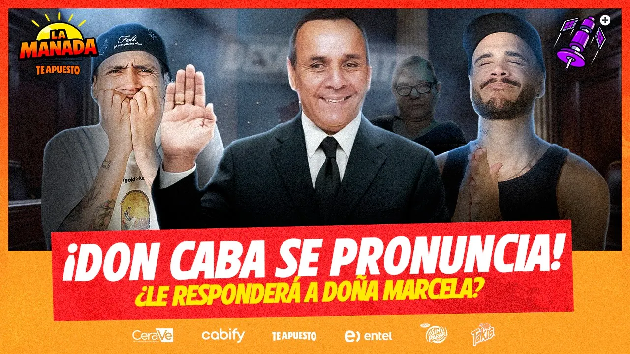 Reproducir: ¡DON CABA SE PRONUNCIA! | ¿QUÉ LE DIRÁ A DOÑA MARCELA? | #LAMANADA CON GERARDO, LAURA Y MARIO