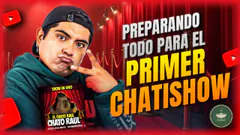 MAÑANA TENEMOS SHOW - ¡PREPAREMOS TODO! - EL CHATO RAÚL #ElChatoRaul