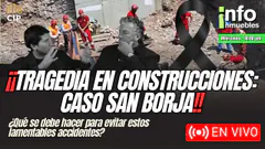 TRAGEDIA EN CONSTRUCCIONES: CASO SAN BORJA | ¿QUÉ HACER PARA EVITAR ACCIDENTES? | INFOINMUEBLES