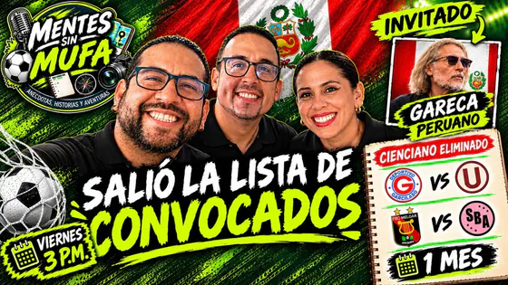 [MSM] ¡SALIÓ LA LISTA DE CONVOCADOS! Cienciano eliminado y los partidazos. Fecha 10.