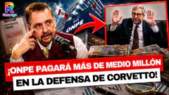 ONPE BAJO LA LUPA: El millonario gasto en la defensa de Corvetto que indigna al país