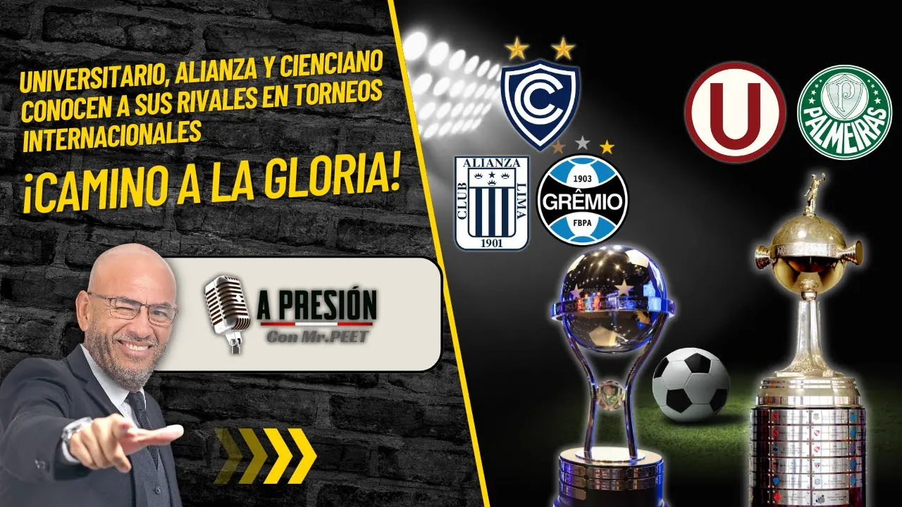 Reproducir: ANÁLISIS DE LOS CRUCES DE UNIVERSITARIO, ALIANZA Y CIENCIANO EN TORNEOS INTERNACIONALES