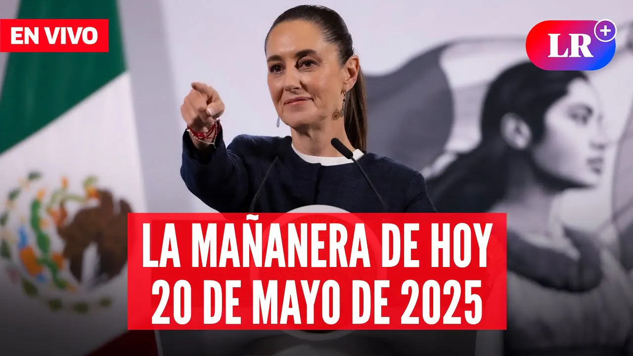 Reproducir: 🔴 Claudia Sheinbaum EN VIVO HOY: La Mañanera del Pueblo del 20 de mayo de 2025 | #EnDirectoLR