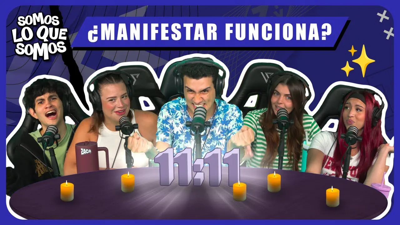 Reproducir: ¿MANIFESTAR FUNCIONA? - SOMOS LO QUE SOMOS