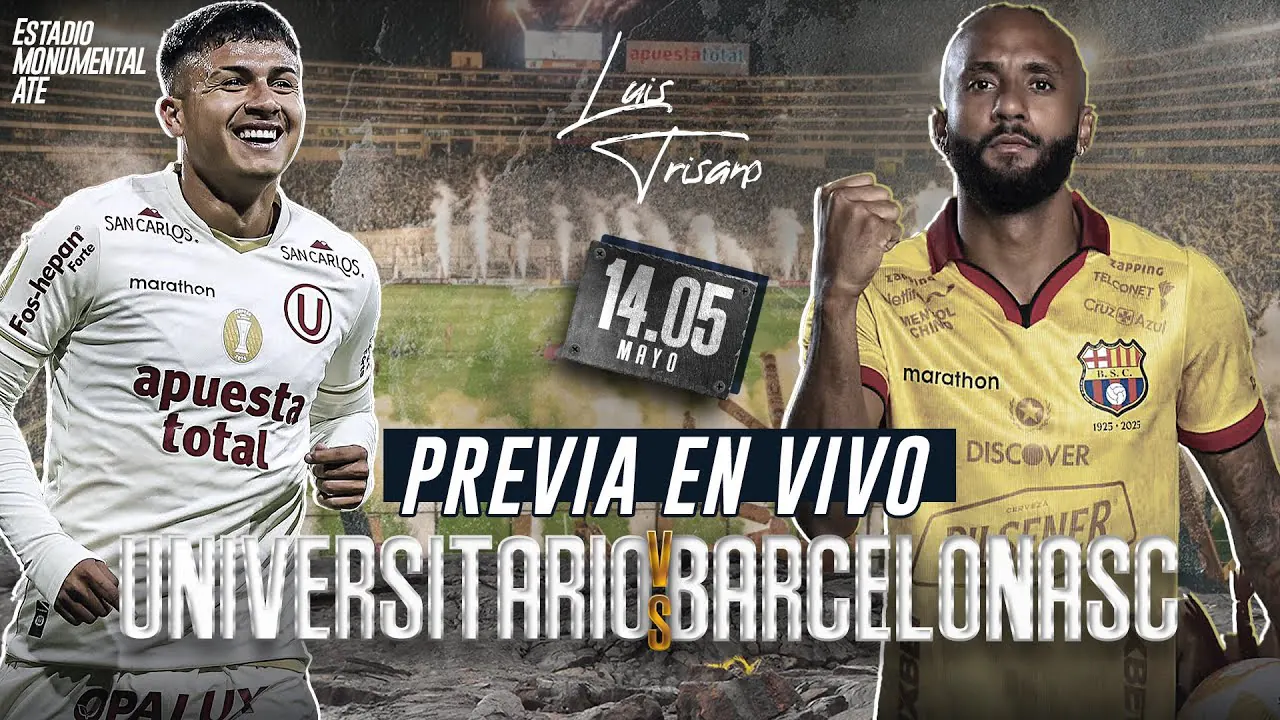 Reproducir: UNIVERSITARIO VS. BARCELONA SC (ECUADOR) | COPA LIBERTADORES | LAS PREVIAS DE TRISANO ⚽