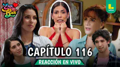 REACT ERES MI BIEN - CAPÍTULO 116 JUEVES 29 DE ENERO | LATINA EN VIVO