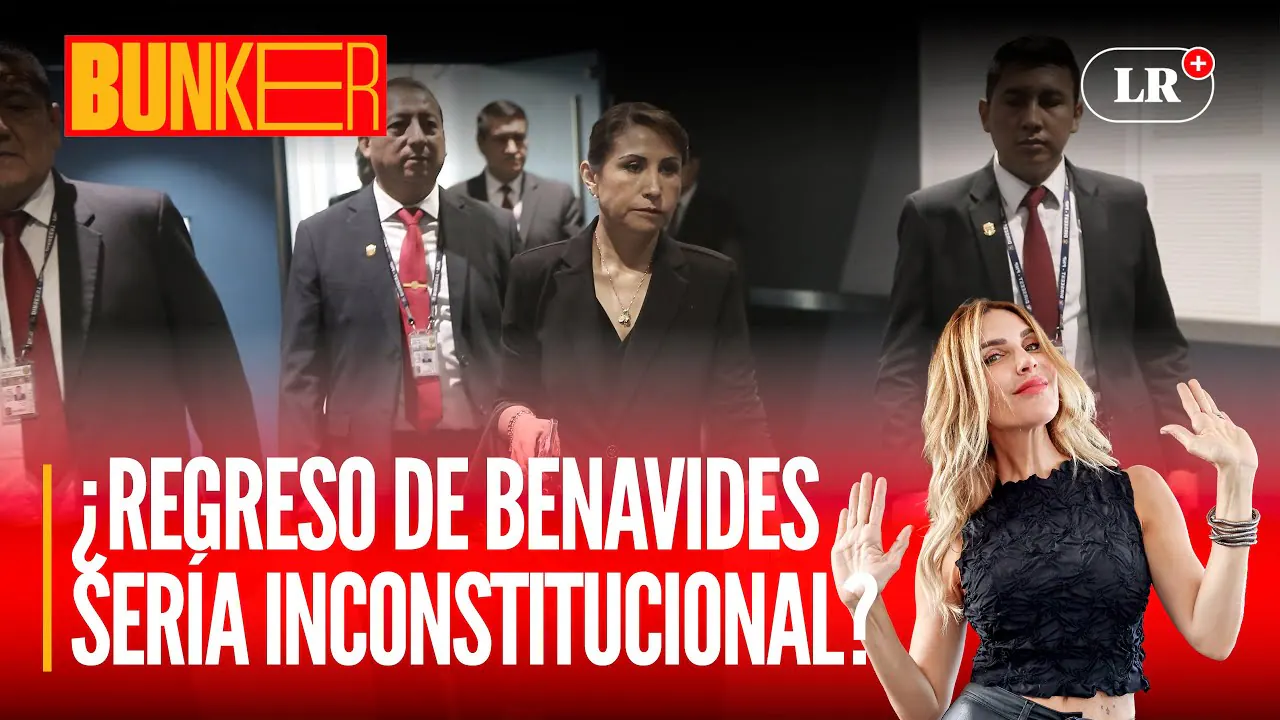 Reproducir: ¿Regreso de PATRICIA BENAVIDES viola la CONSTITUCIÓN? | #Bunker con Juliana Oxenford