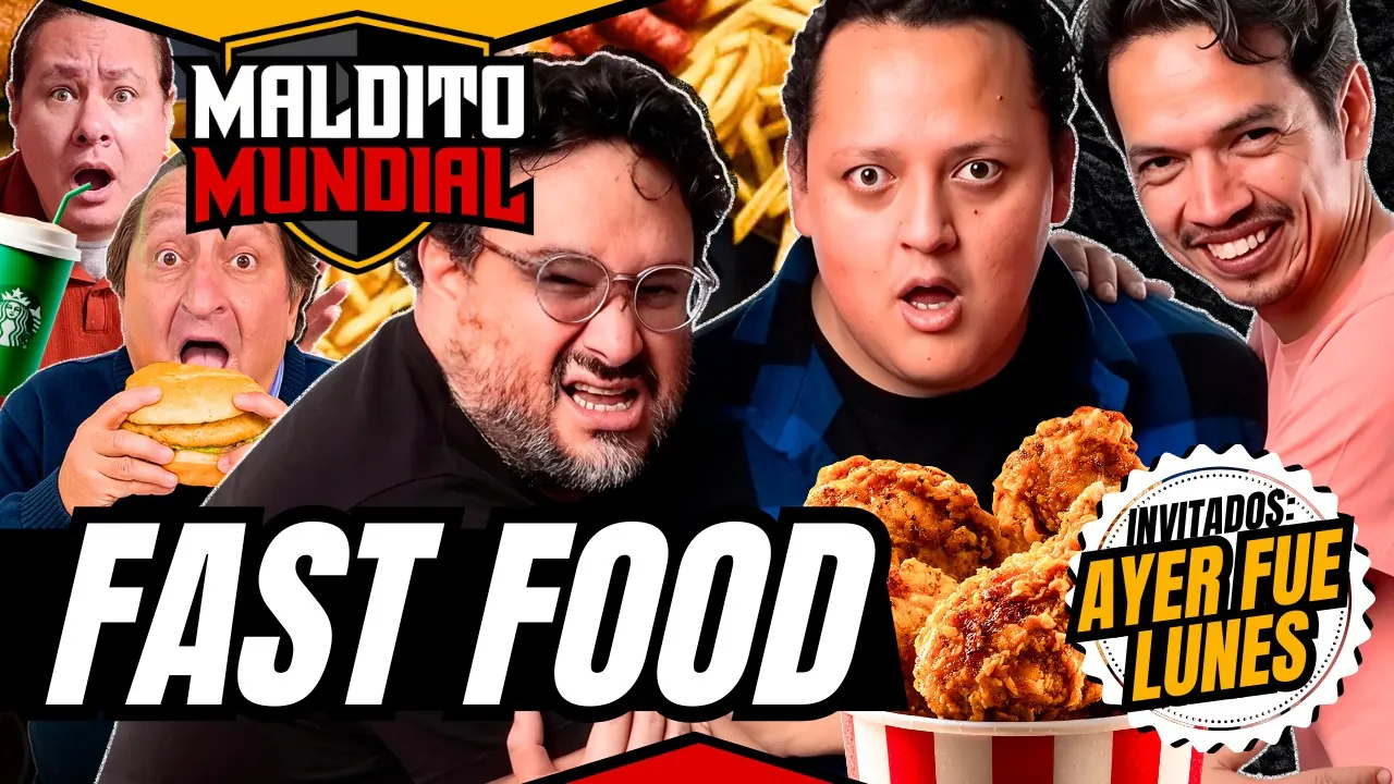 Reproducir: Los mejores Fast foods - MALDITO MUNDIAL Temp 2 | Invitado: Ayer fue lunes