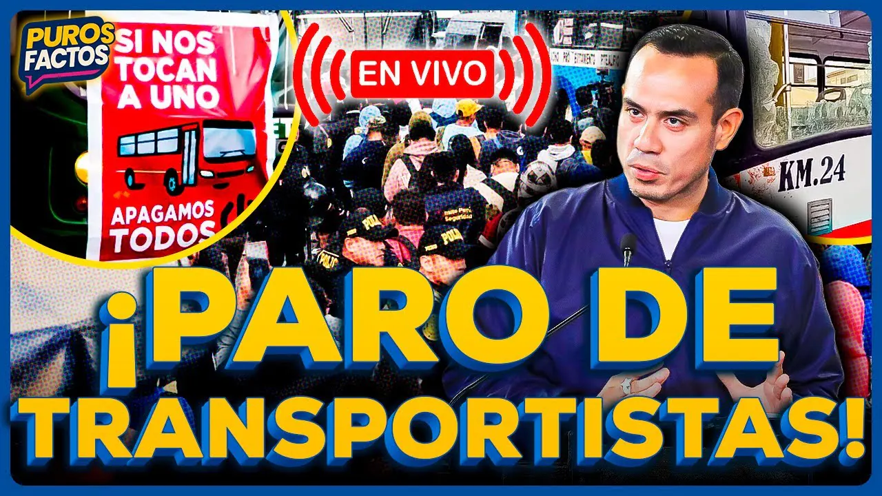 Reproducir: 🚨 #ENVIVO | ¡PARO DE TRANSPORTISTAS! TE CONTAMOS TODO SOBRE EL TEMA #PUROSFACTOS