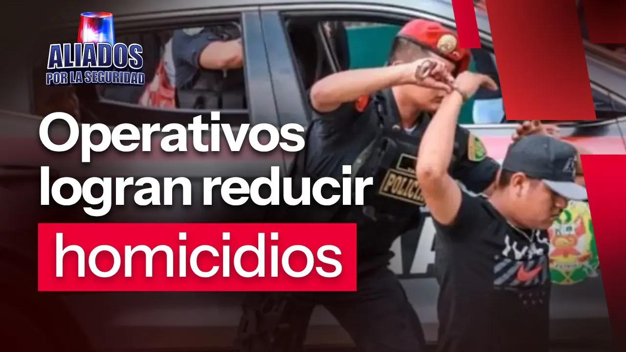 Reproducir: Operativos de la PNP logran reducir los homicidios en el país | "Aliados por la seguridad" EN VIVO