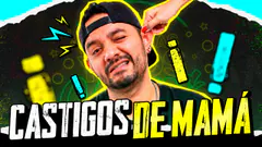 LOS CASTIGOS DE MAMÁ |#dosmasynosvamos