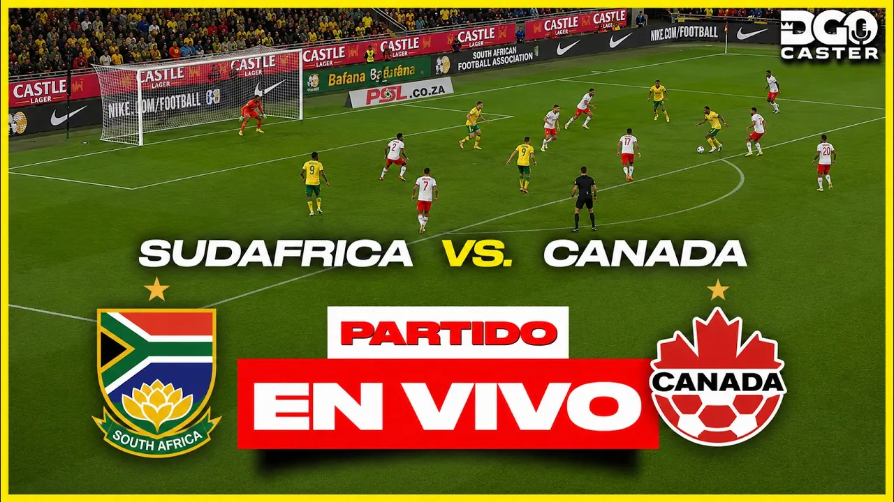 Reproducir: SUDÁFRICA VS CANADÁ EN VIVO | MUNDIAL 2026
