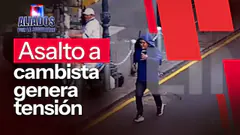 Asalto a cambista genera tensión en el Centro de Lima | "Aliados por la seguridad" EN VIVO