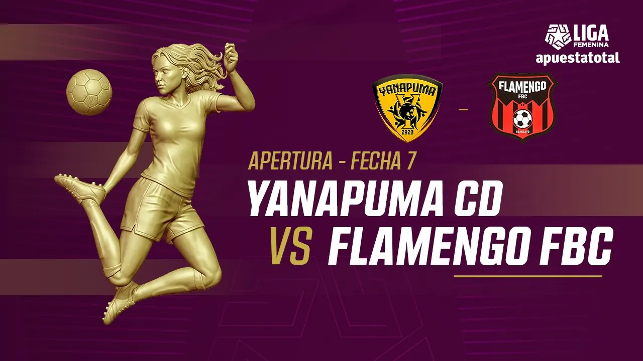 Reproducir: 🔴 EN VIVO | YANAPUMA CD VS FLAMENGO FBC | LIGA FEMENINA | FECHA 7
