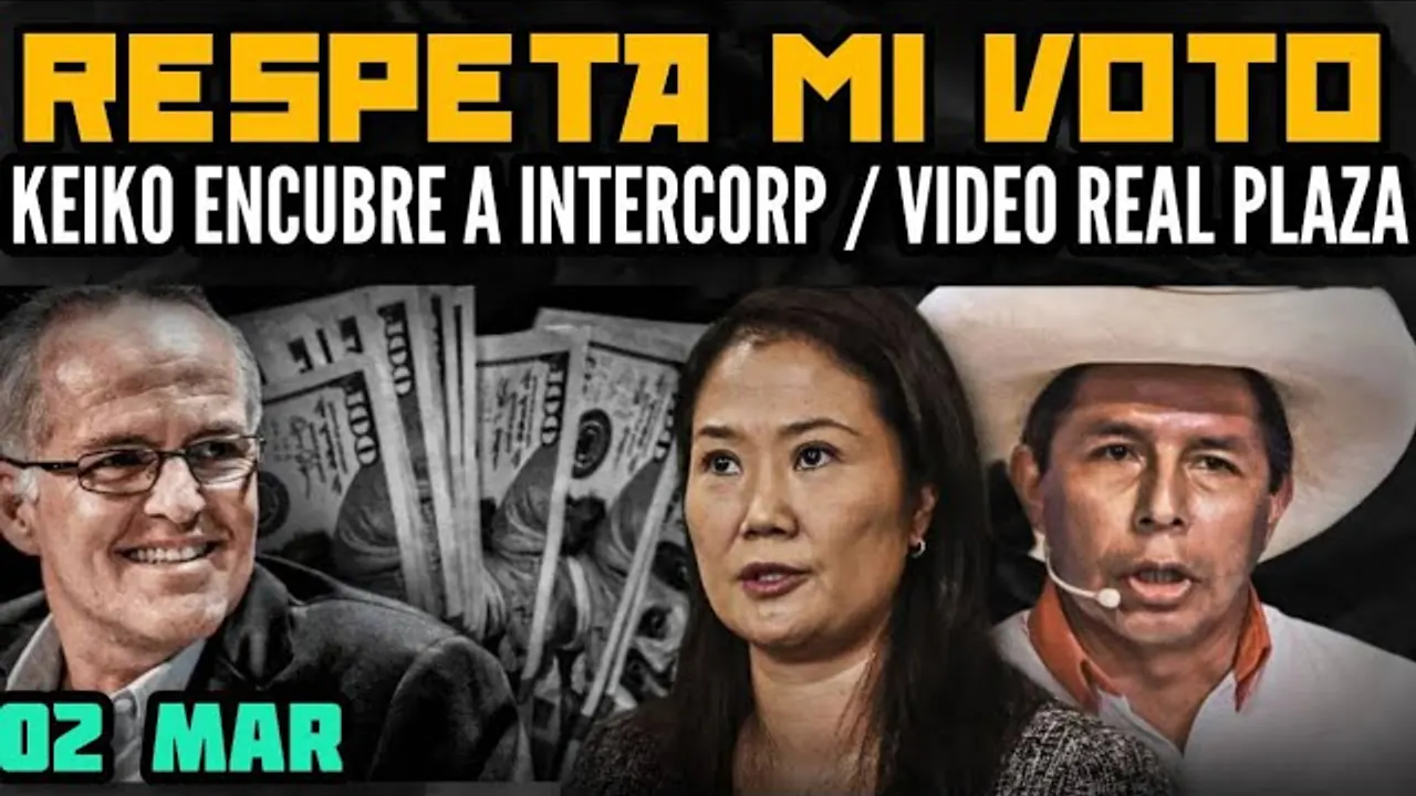 Reproducir: PEDRO CASTILLO: INICIO DEL TEATRO JUDICIAL/ KEIKO ENCUBRE A INTERCORP  /VIDEO DE REAL PLAZA - 02 MAR