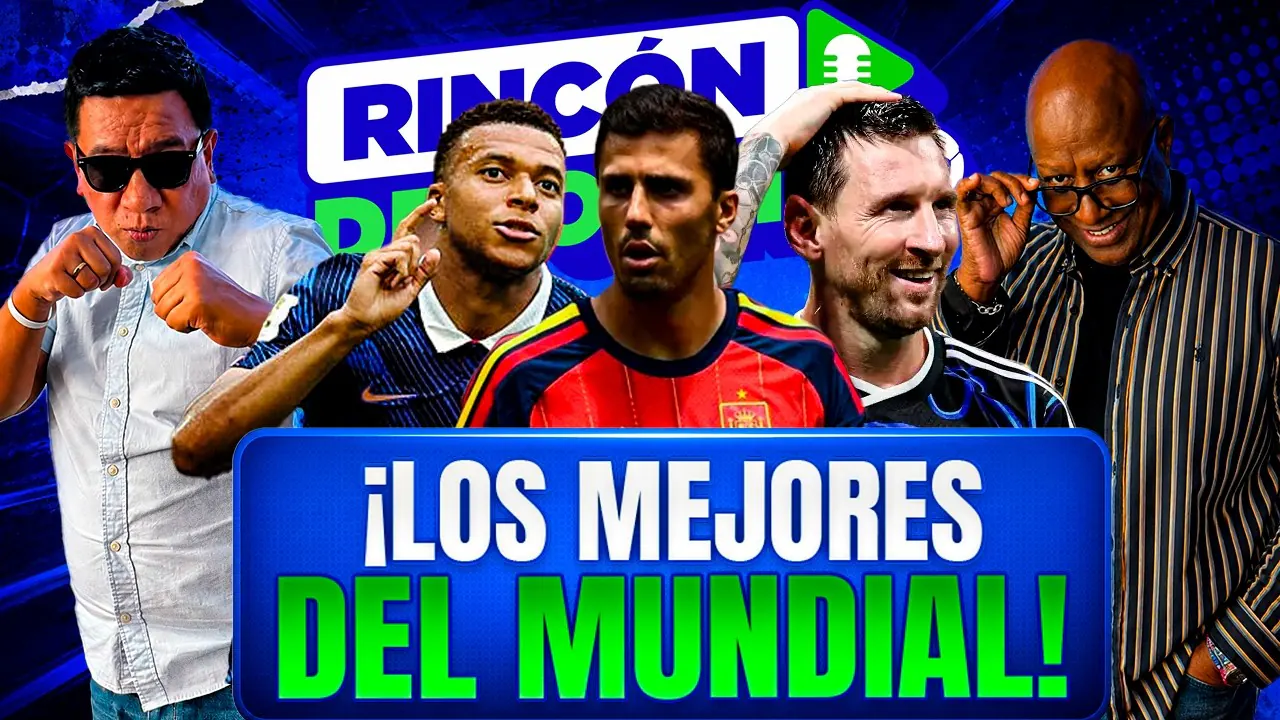 Reproducir: ¡LOS MEJORES DEL MUNDIAL! | RINCÓN DEPORTIVO