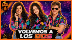 ¡NOS FUIMOS A LOS 80s! NOSTALGIA, MODA Y ANÉCDOTAS RETRO | CASI 4