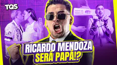 #TQS | ¡RICARDO MENDOZA VA SER PAPÁ? EL AMOR TODO LO PUEDE!