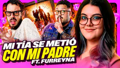 MI TÍA DIVIDIÓ A LA FAMILIA POR BANDIDA | CONFLICTOS FAMILIARES | GOOD FLORO FT. FURREYNA