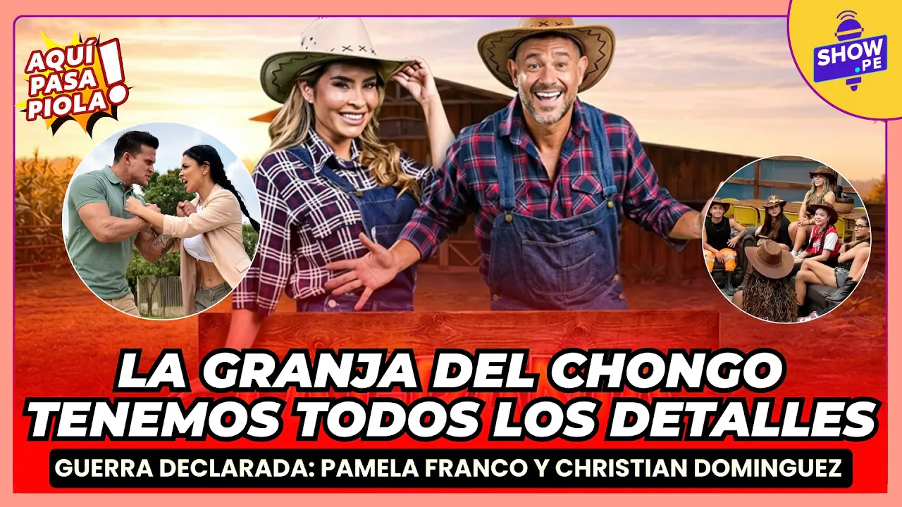 Reproducir: LA GRANJA DEL CHONGO…TENEMOS TODOS LOS DETALLES 🔥🔥