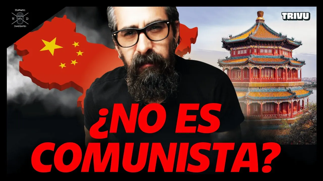 Reproducir: ¿CHINA no es COMUNISTA? | ¿Los hombres queremos TODO FÁCIL? | Humano Despierto