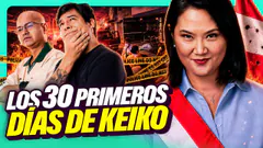 LOS 30 PRIMEROS DÍAS DE KEIKO FUJIMORI | HABLA GOOD