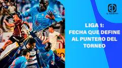 LIGA 1:FECHA QUE DEFINE AL PUNTERO DEL TORNEO | EL DEPORTIVO DIGITAL