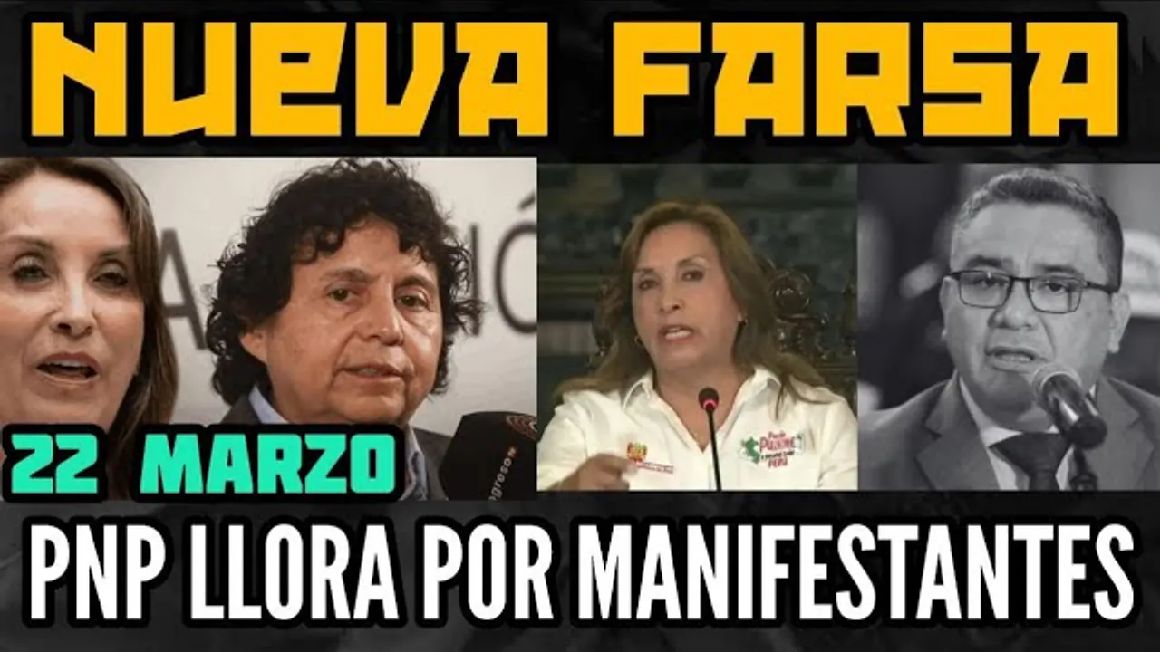 Reproducir: NUEVA VACANCIA CONTRA BOLUARTE / PNP SE PONE TRISTE / ADIÓS SANTIVÁÑEZ - 22 MAR