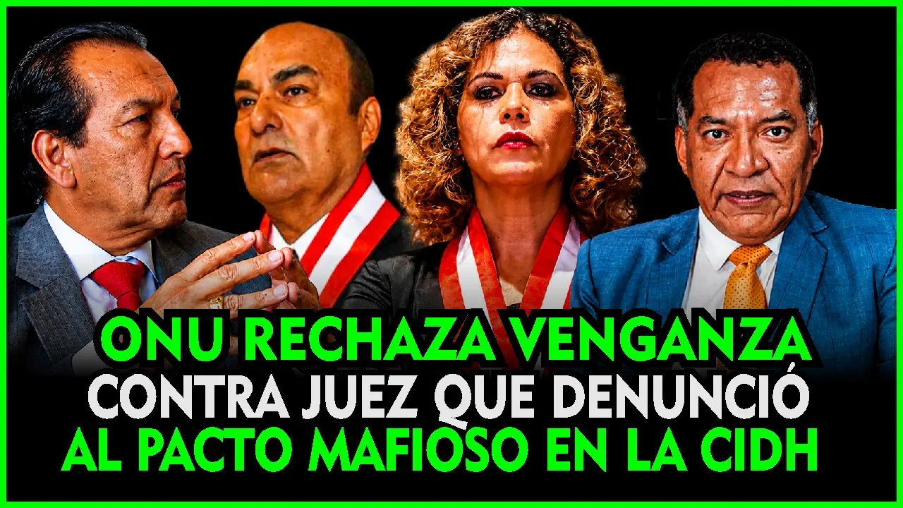Reproducir: 🔥ONU! RECHAZAN VENGANZA DEL PACTO MAFIORO CONTRA JUEZ  OSWALDO ORDÓÑEZ ANALIZA DR. LUIS CARRASCO