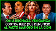 ONU! RECHAZAN VENGANZA DEL PACTO MAFIORO CONTRA JUEZ OSWALDO ORDÓÑEZ ANALIZA DR. LUIS CARRASCO
