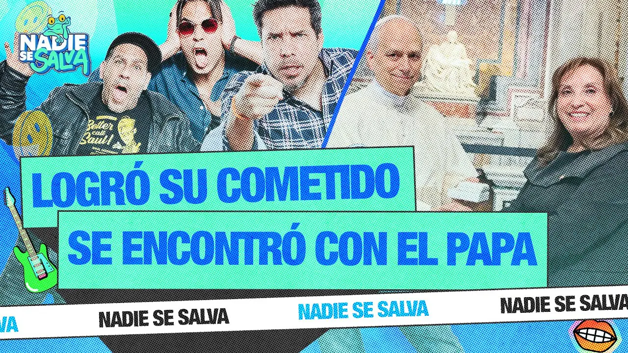 Reproducir: DINA BOLUARTE LOGRÓ SU ENCUENTRO CON EL PAPA | NADIE SE SALVA 🐸