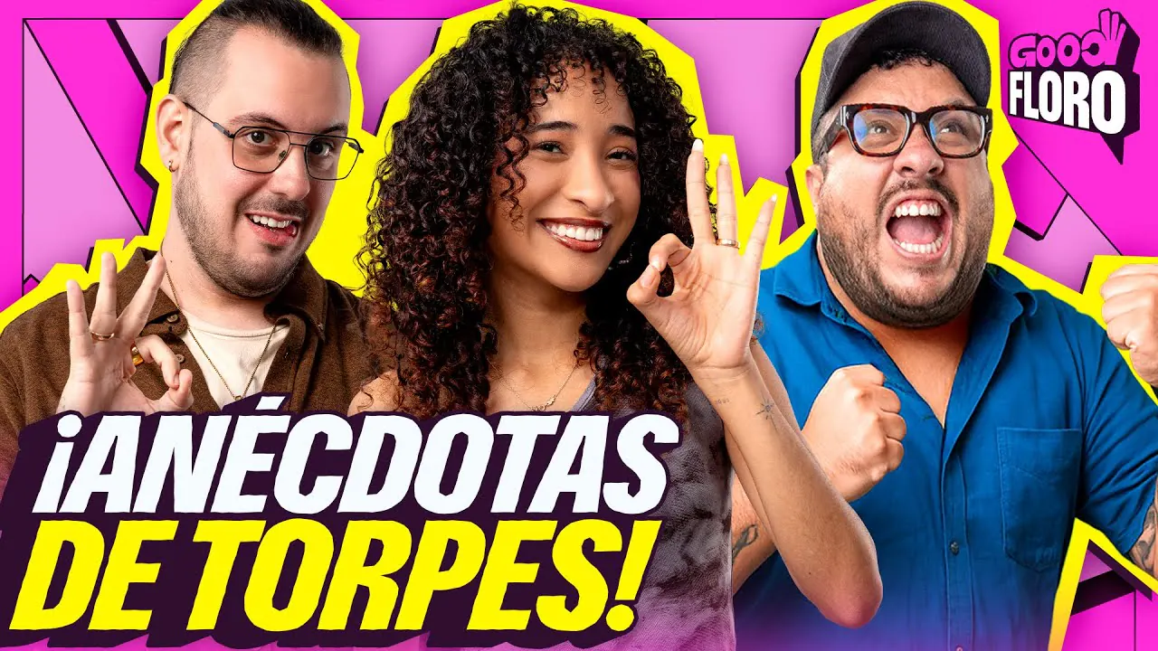 Reproducir: ANÉCDOTAS DE TORPES | GOOD FLORO