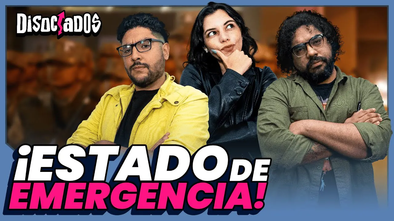 Reproducir: Todo sobre el ESTADO DE EMERGENCIA | Disociados