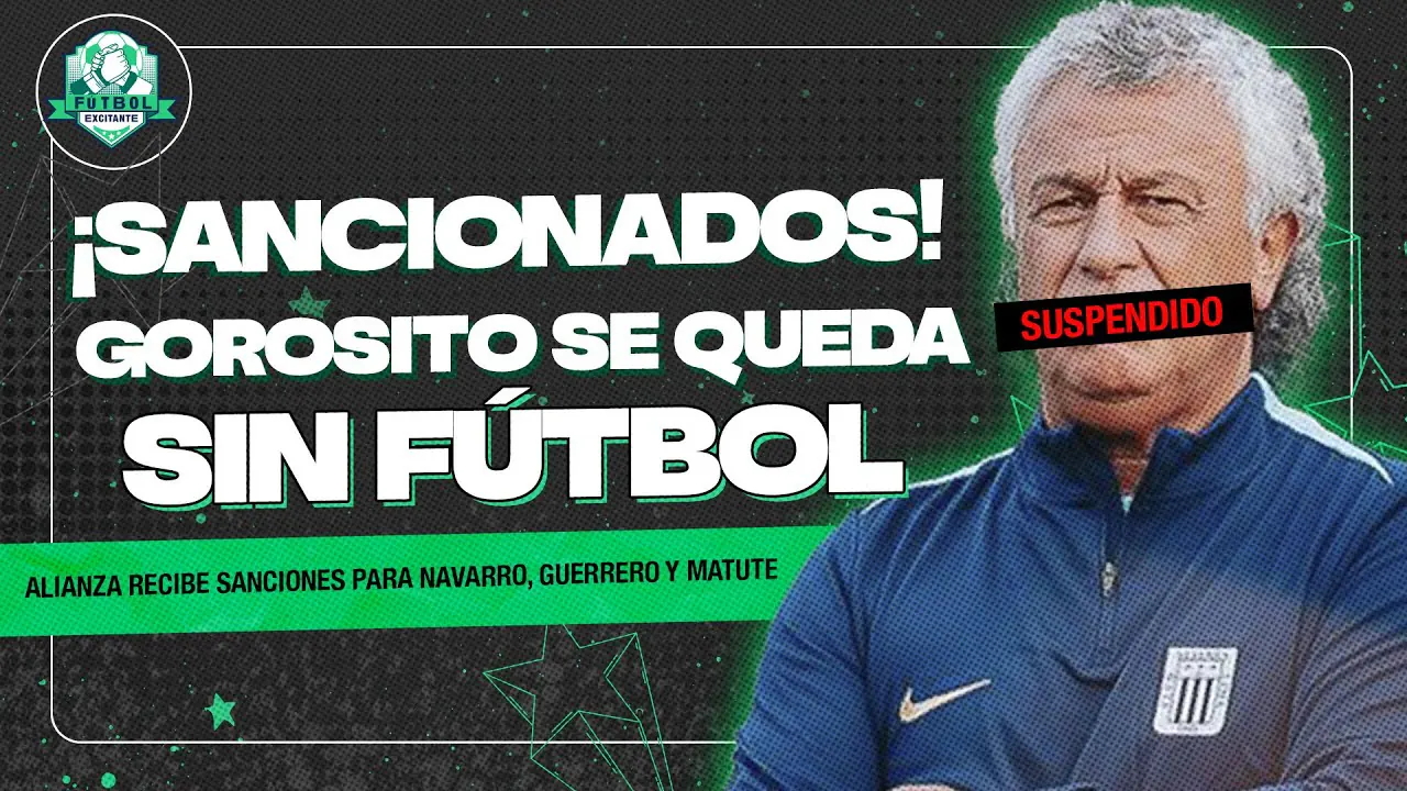 Reproducir: ¡SE PIERDE TODO EL APERTURA! SUSPENDEN A GOROSITO Y MATUTE  | FÚTBOL EXCITANTE