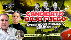 CANDIDATO BAJO FUEGO, ¿ATENDO FIRME O BAMBA? CON FERNANDO LLANOS - AGENDA OCULTA