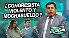 CONGRESISTA RESPONDE: "LO GOLPEÉ PORQUE ME DIJO VIOLENTO" | EN MODO REACCIÓN